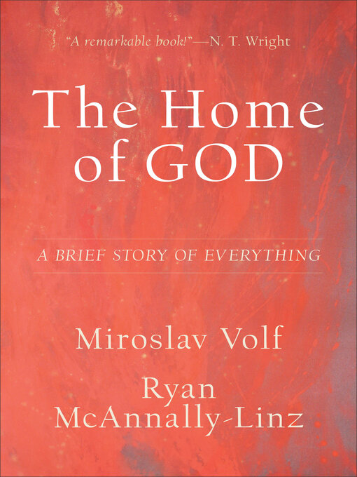 Title details for The Home of God by Miroslav Volf - Available